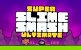 Super Slime Smash Ultimate: Free Ninja Platformer Online Game